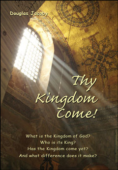 Thy Kingdom Come!